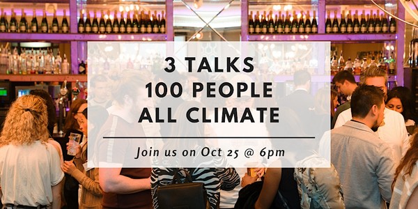 3 talks, 100 people, all climate - Climate Connection