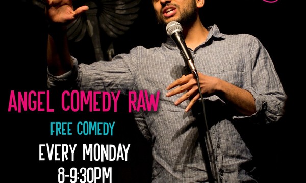 Angel Comedy RAW Mondays (Free)
