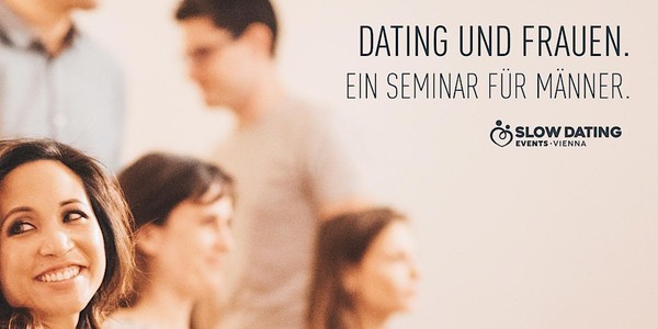 Dating Kickstart Weekend * Dating und Frauen. Ein Seminar für Männer