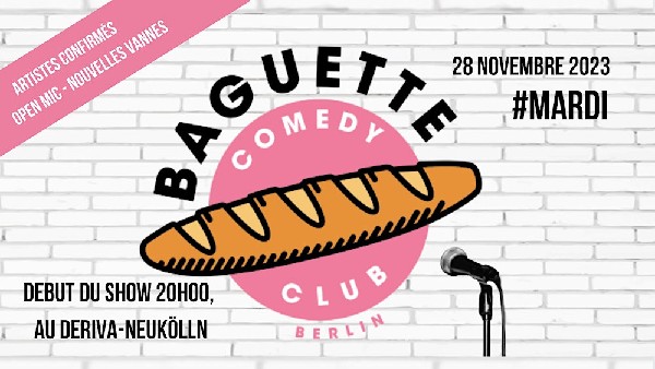 Baguette Comedy Club #MARDI