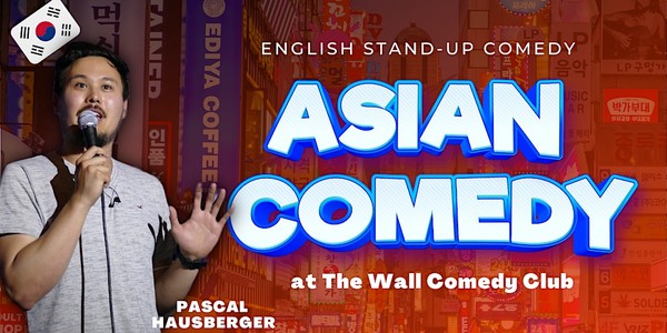 English Stand-Up Comedy Show - ASIAN COMEDY