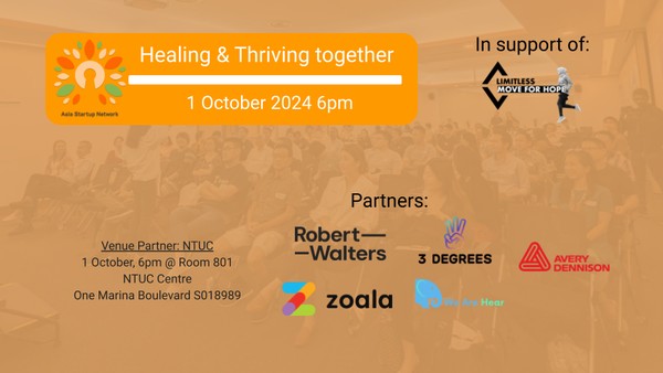 Asia Startup Network presents: Healing and Thriving together 2024