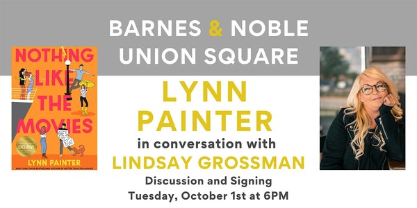 Lynn Painter celebrates NOTHING LIKE THE MOVIES at B&N Union Square