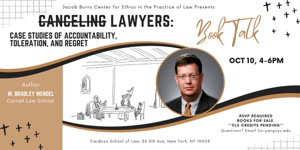 Canceling Lawyers: Case Studies of Accountability, Toleration, and Regret