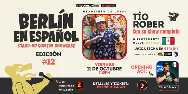 Berlín en Español #12 - Showcase de comedia stand-up| Con El Tío Rober!