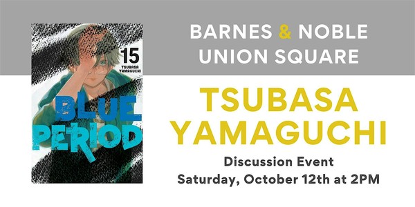 Tsubasa Yamaguchi celebrates BLUE PERIOD 15 at B&N Union Square