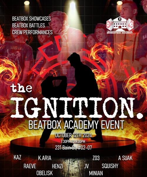 The Ignition (Singapore Beatbox Event)