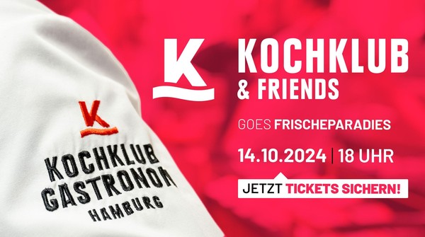 Kochklub & Friends Vol. 8 goes FrischeParadies