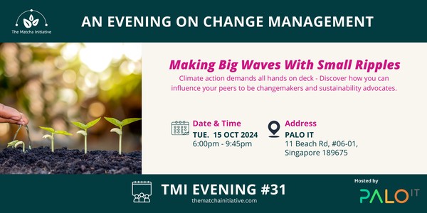 Change Management: Making Big Waves in Sustainability with Small Ripples