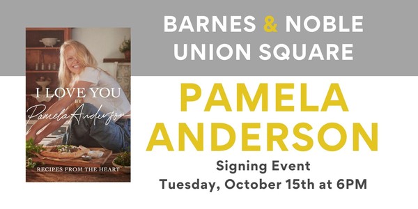 Pamela Anderson signs I LOVE YOU at Barnes & Noble Union Square