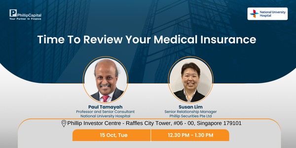 Time to review your Medical Insurance (Live Seminar at Raffles City Branch)