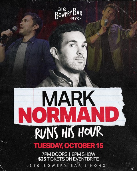 Mark Normand Runs His Hour @ 310 Bowery Bar NYC