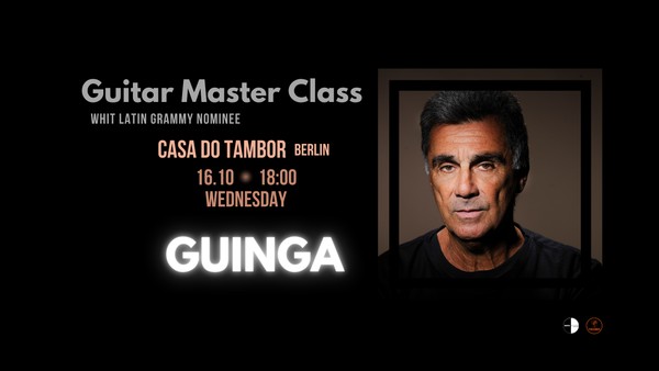 GUINGA - MASTER CLASS