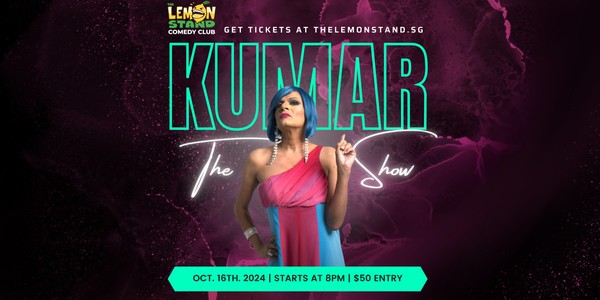 The Kumar Show | Wednesday 16th Oct 2024 @ The Lemon Stand