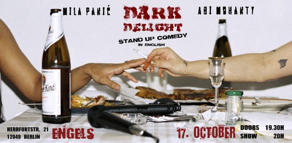 Dark Delight• Berlin • Stand up Comedy in English