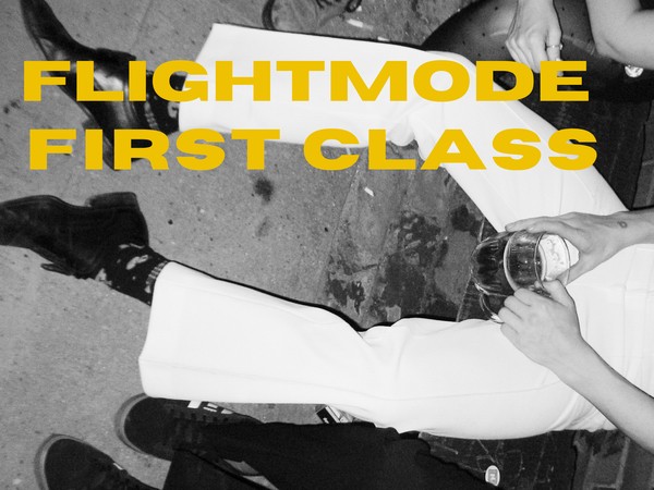 FLIGHTMODE FIRST CLASS