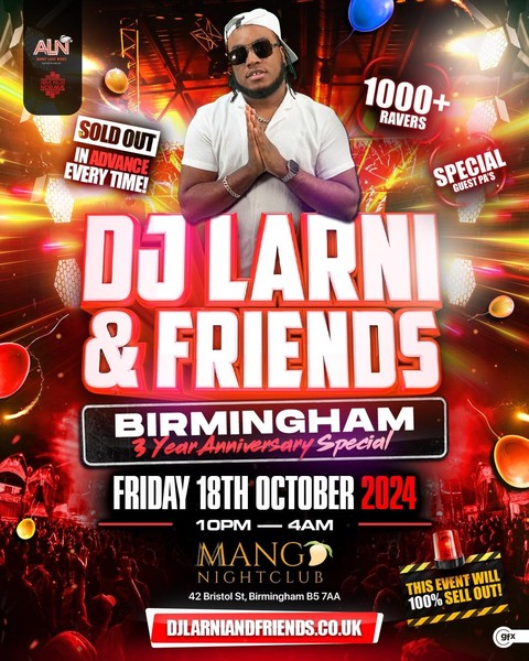 DJ LARNI & FRIENDS BIRMINGHAM Anniversary Edition