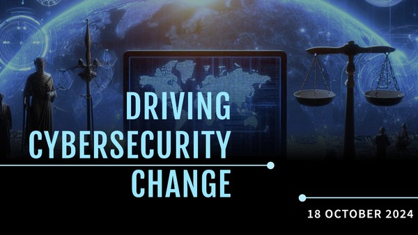 Driving Cybersecurity Change