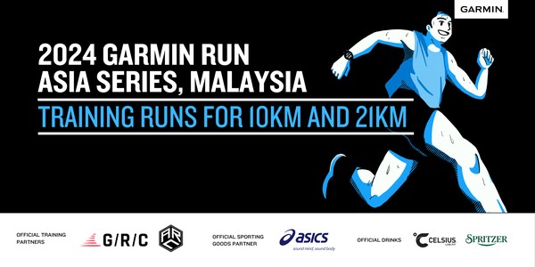 [Garmin Run Asia Series 2024 - Malaysia] Training Session #43 (GRC)