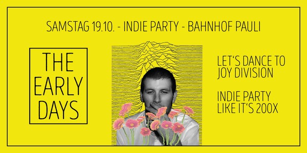 The Early Days • Indie-Party Like It's 200X • Bahnhof Pauli • Hamburg