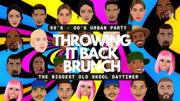 THROWING IT BACK BRUNCH 90's/00's - SAT 19 OCTOBER - BIRMINGHAM