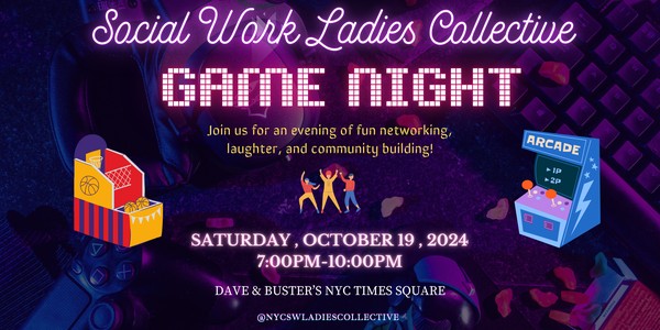 NYC Social Work Ladies Collective - Fall Networking Mixer and Game Night