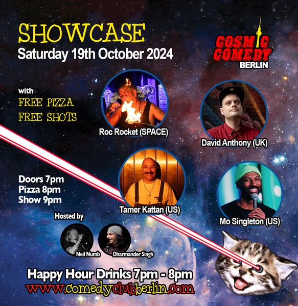 Cosmic Comedy Club Berlin : Showcase / Saturday 19th October 2024