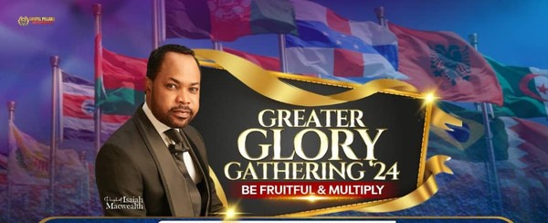 Greater Glory Gathering (G3) with Prophet Isaiah Macwealth