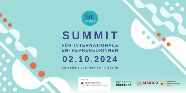 SUMMIT für internationale Gründerinnen und Unternehmerinnen