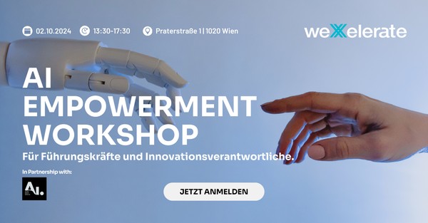 AI EMPOWERMENT WORKSHOP - Für Führungskräfte und Innovationsverantwortliche