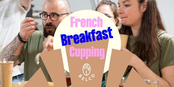 CWB - French Breakfast Cupping