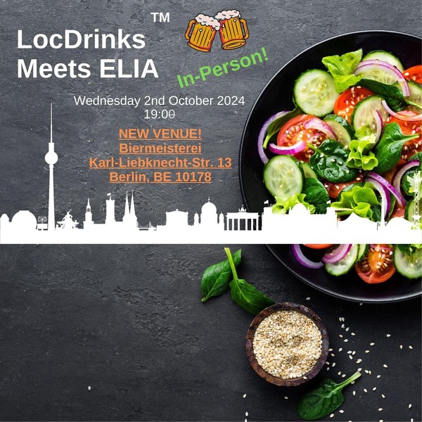 Berlin LocDrinks Meets ELIA: Networking Drinks!