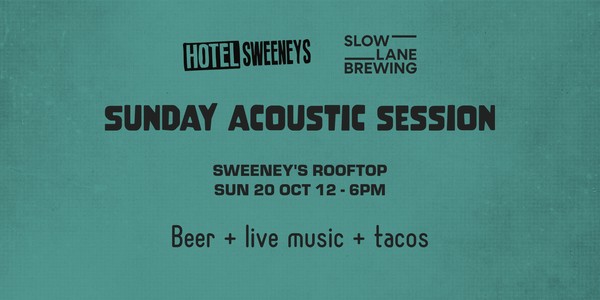 Sweeneys & Slow Lane Sunday Acoustic Session