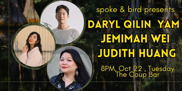 Spoke & Bird ft. Daryl Qilin Yam, Jemimah Wei & Judith Huang