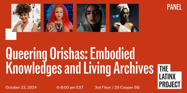 Queering Orishas: Embodied Knowledges and Living Archives