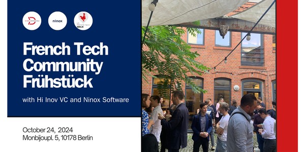 French Tech Community Frühstück #23 with Hi Inov VC and Ninox Software