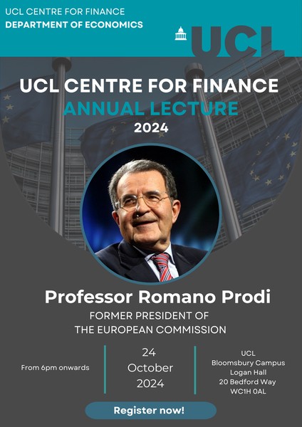 UCL Centre for Finance Annual Lecture 2024: Romano Prodi