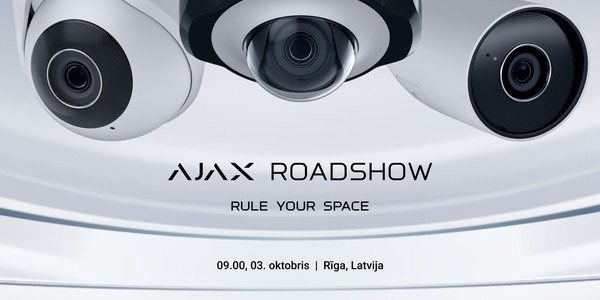 Ajax Roadshow: Rule your space | Riga, LV