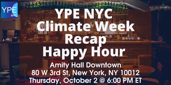 YPE NYC Climate Week Recap Happy Hour