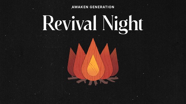 Awaken Generation Revival Night OCTOBER