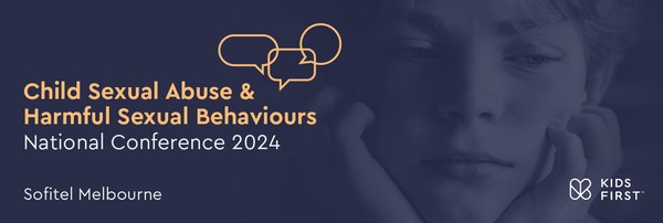 Child Sexual Abuse & Harmful Sexual Behaviours National Conference 2024