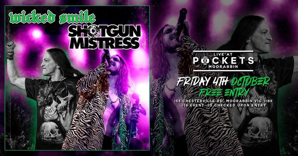 [FREE ENTRY] WICKED SMILE x SHOTGUN MISTRESS | LIVE @ Pockets