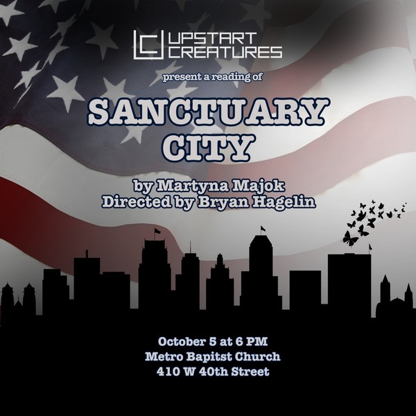 Sanctuary City  by Martyna Majok