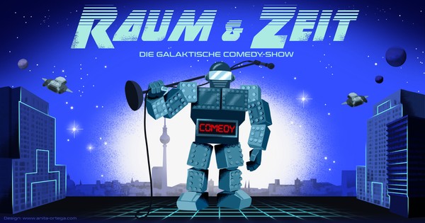 ★ Stand-up Comedy ★  Lichtenberg ★ 19:30 Uhr | "Raum & Zeit" im Interkosmos