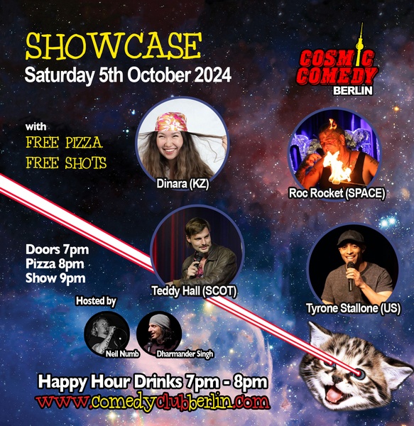 Cosmic Comedy Club Berlin : Showcase / Saturday 5th October 2024