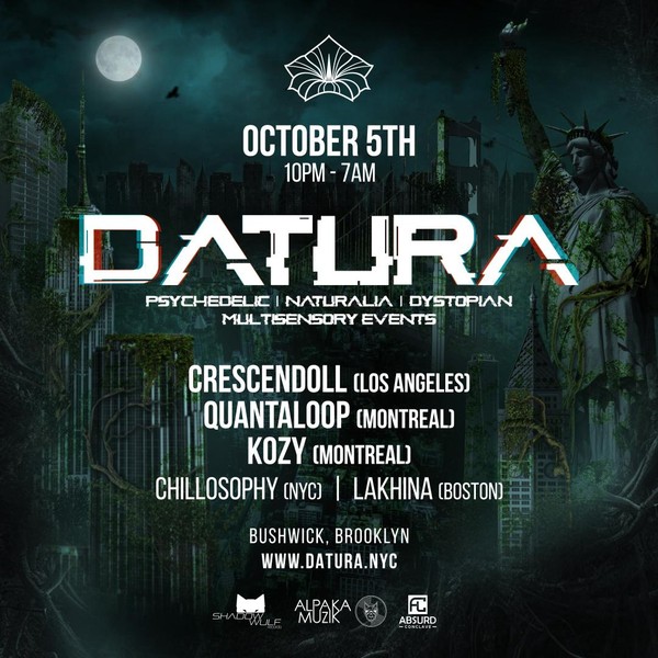 Datura NYC: Crescendoll, Kozy & Quantaloop