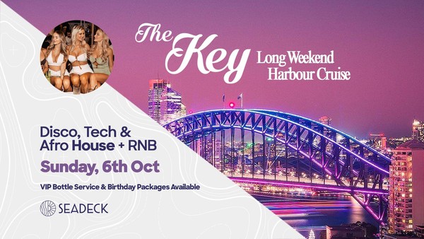 The Key - Long Weekend Special x SEADECK - Sunday October 6