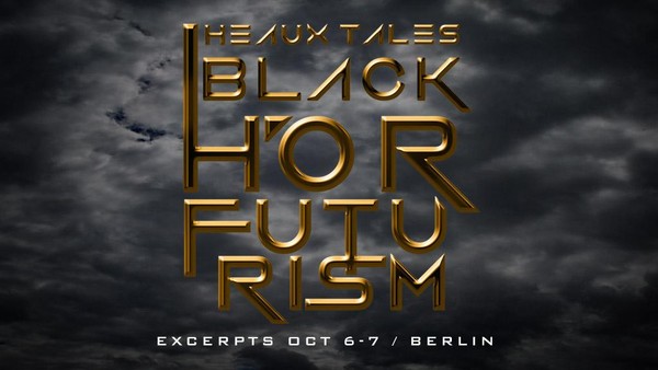 DE - Heaux Tales - Black H'or Futurism