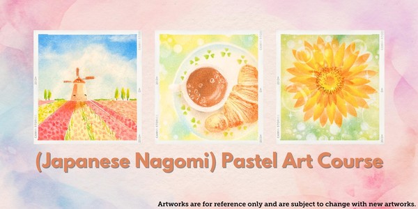 (Japanese Nagomi) Pastel Art Course by Zu Wee Ling - NT20241008PAC