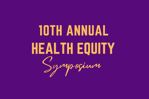 10th Annual NYU Langone Health Equity Symposium - 2024